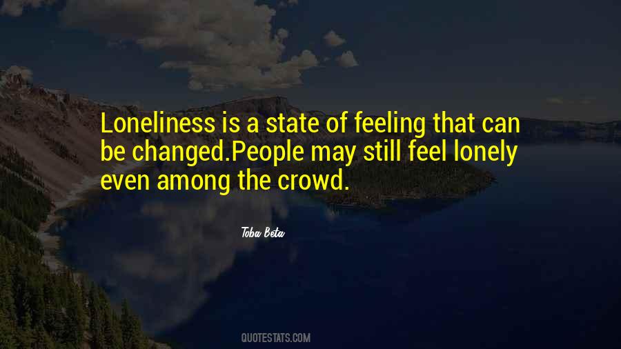 Quotes About Feeling Lonely #905589