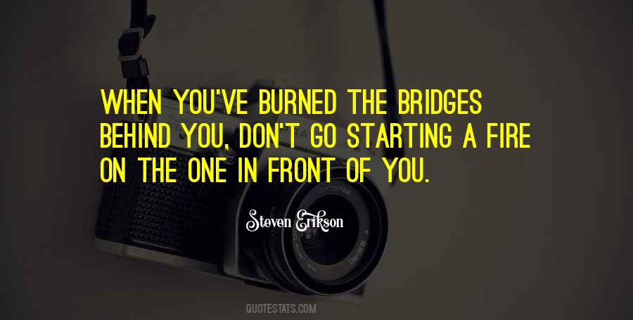 Quotes About Burned Bridges #380731