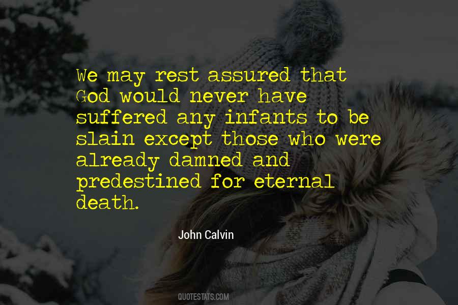 Quotes About Eternal Rest #896457