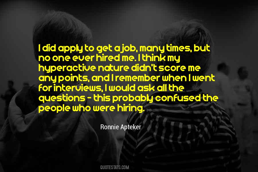 Quotes About Job Interviews #756399