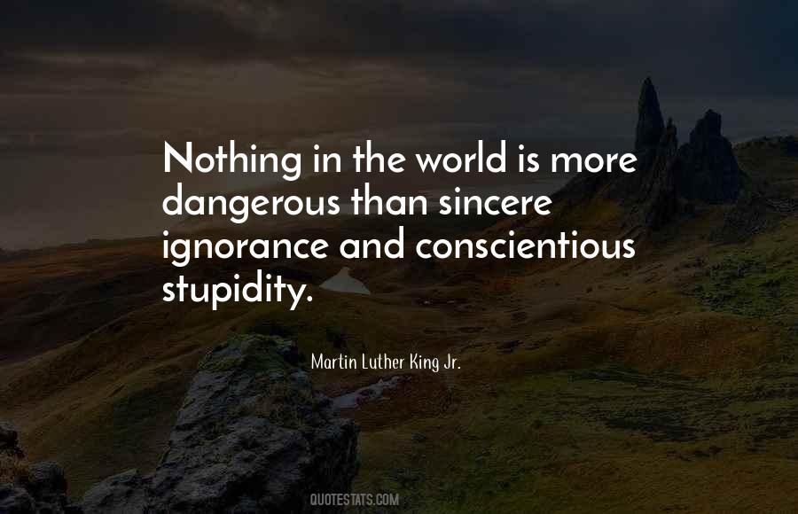 Quotes About Stupidity And Ignorance #205249