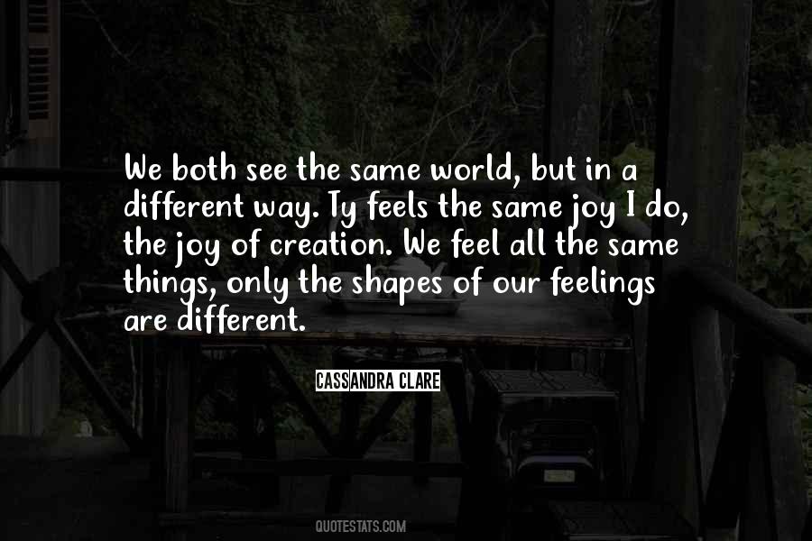 Way We See The World Quotes #172345