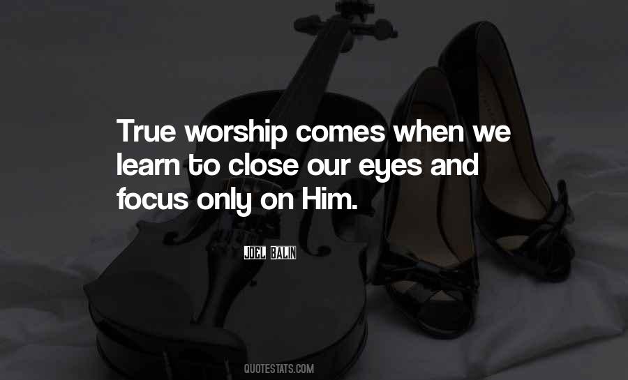 True Worship Quotes #1271854