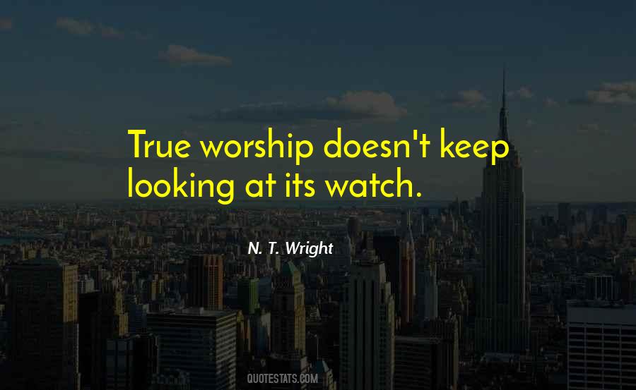 True Worship Quotes #1703929