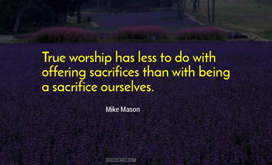 True Worship Quotes #586281