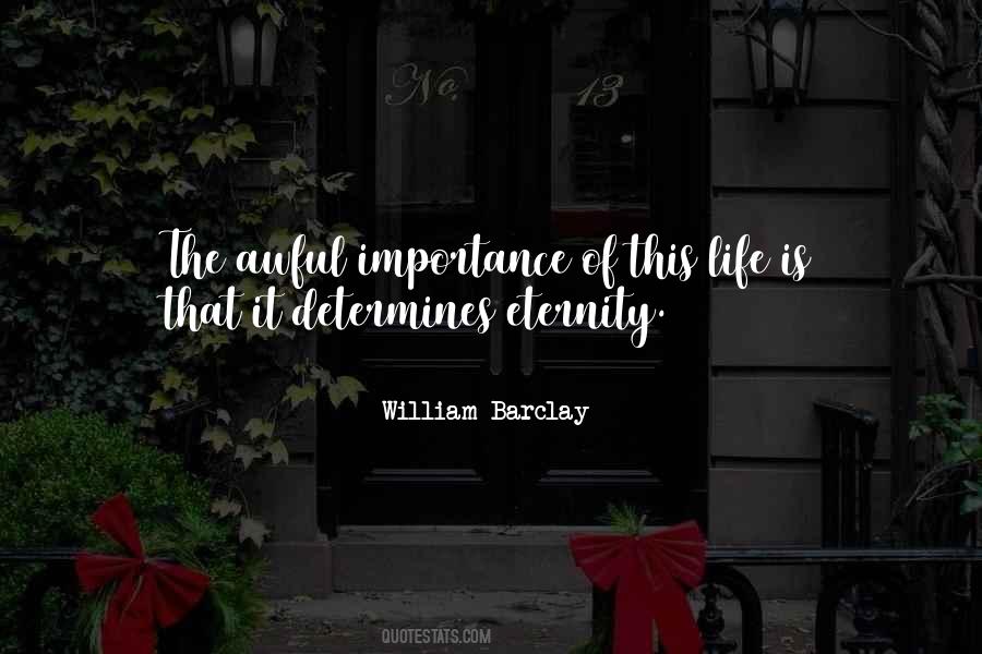 Quotes About Eternity Of Life #350264