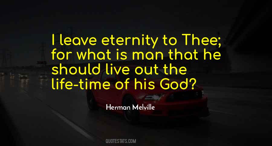 Quotes About Eternity Of Life #418433