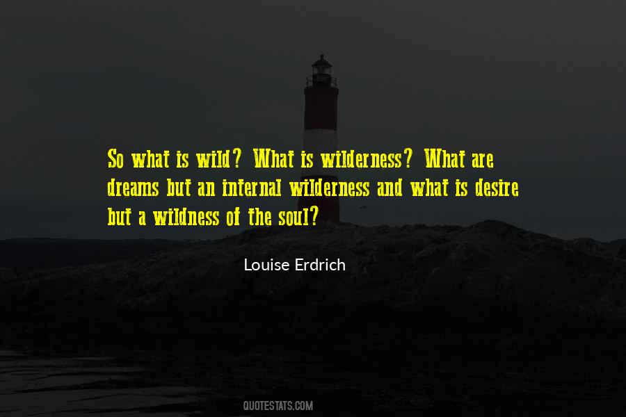 Wild Soul Quotes #1355814
