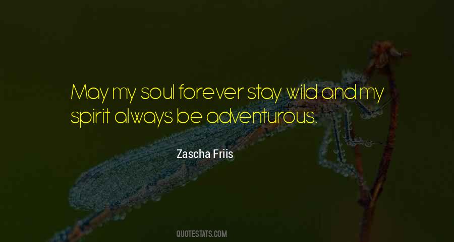 Wild Soul Quotes #3010