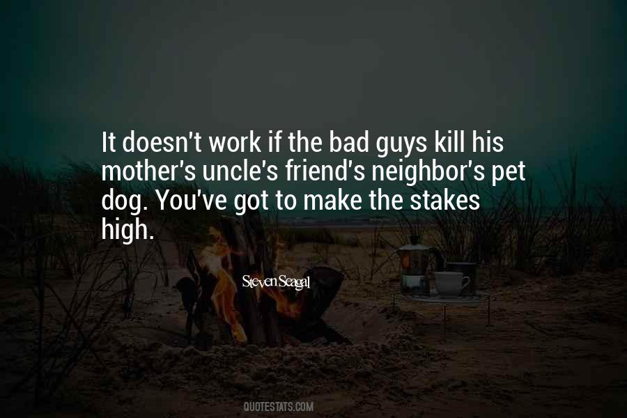 Bad Dog Quotes #1667481