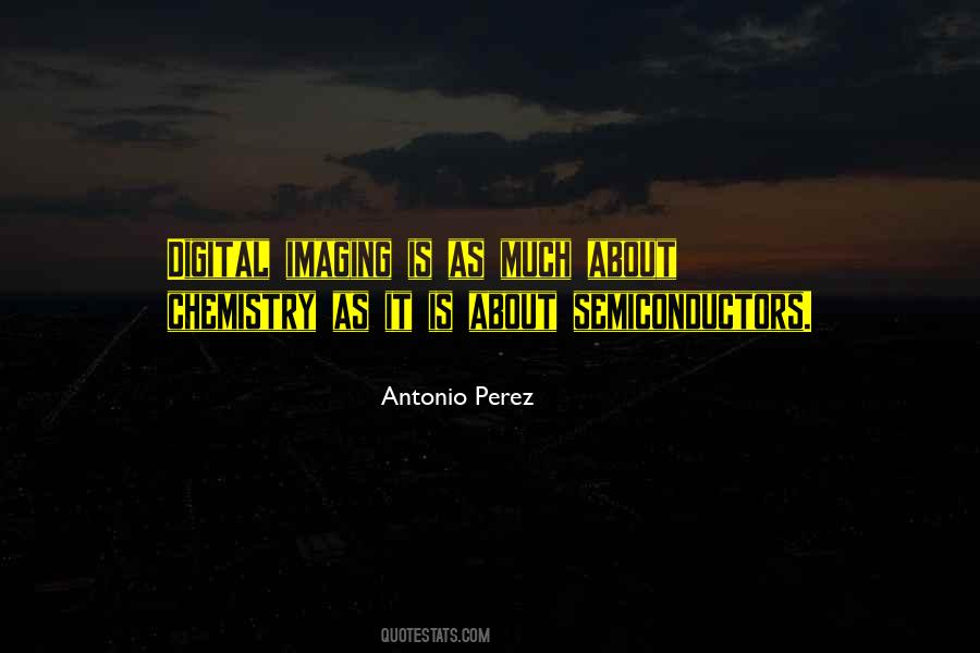 Quotes About Semiconductors #1578668