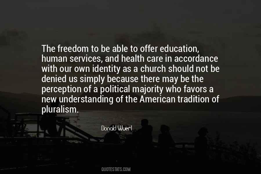 Quotes About Education And Freedom #386939