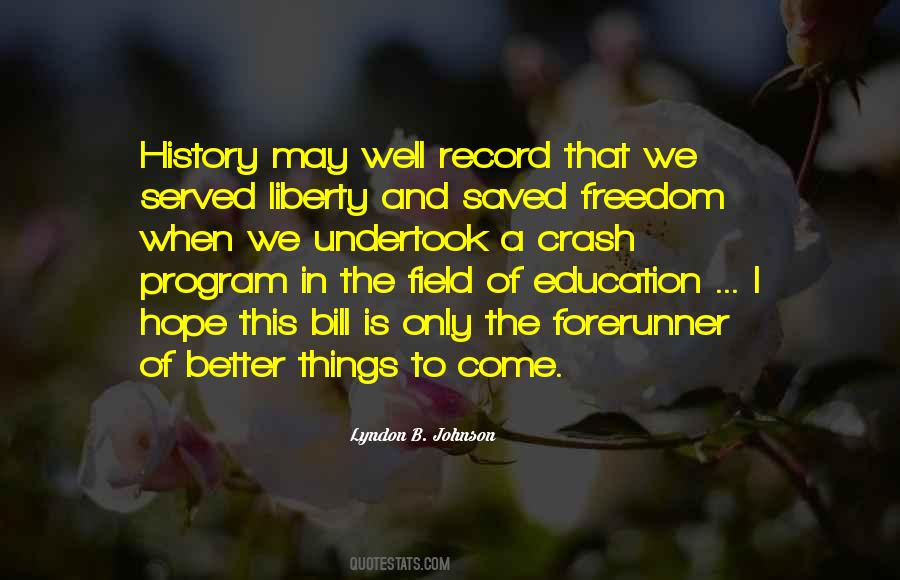 Quotes About Education And Freedom #44722