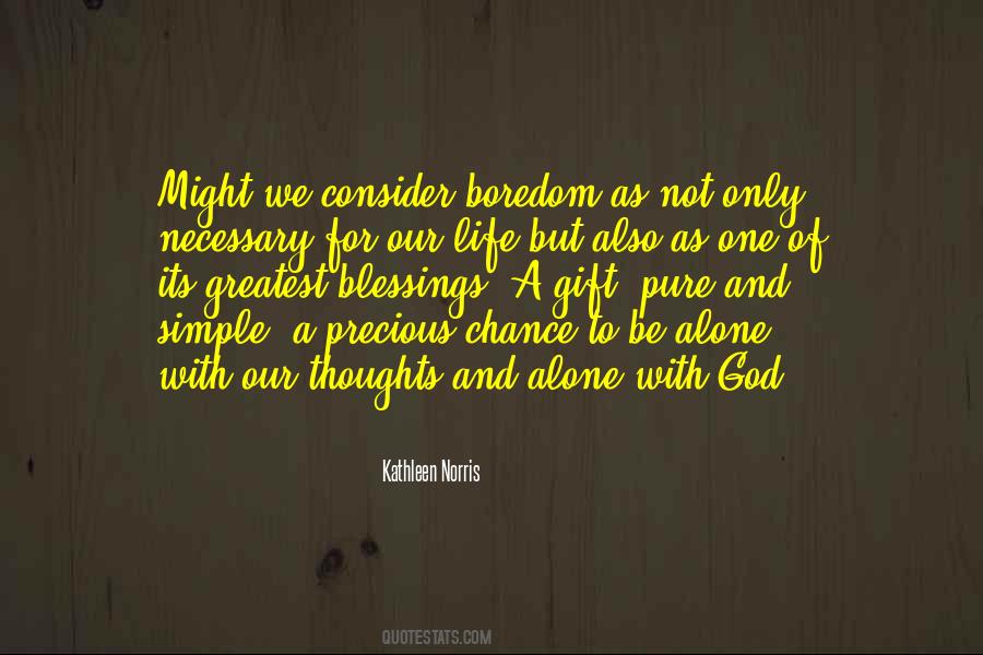 Quotes About Alone And God #202422