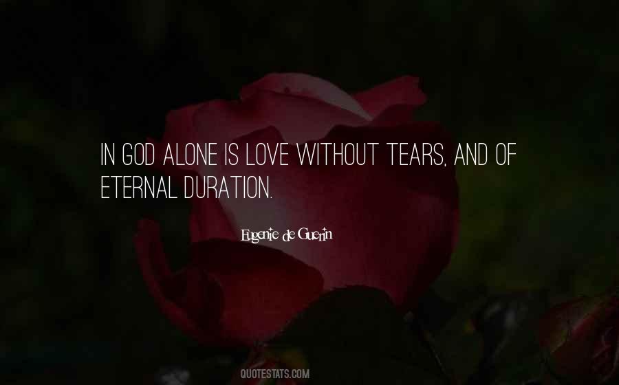 Quotes About Alone And God #303219