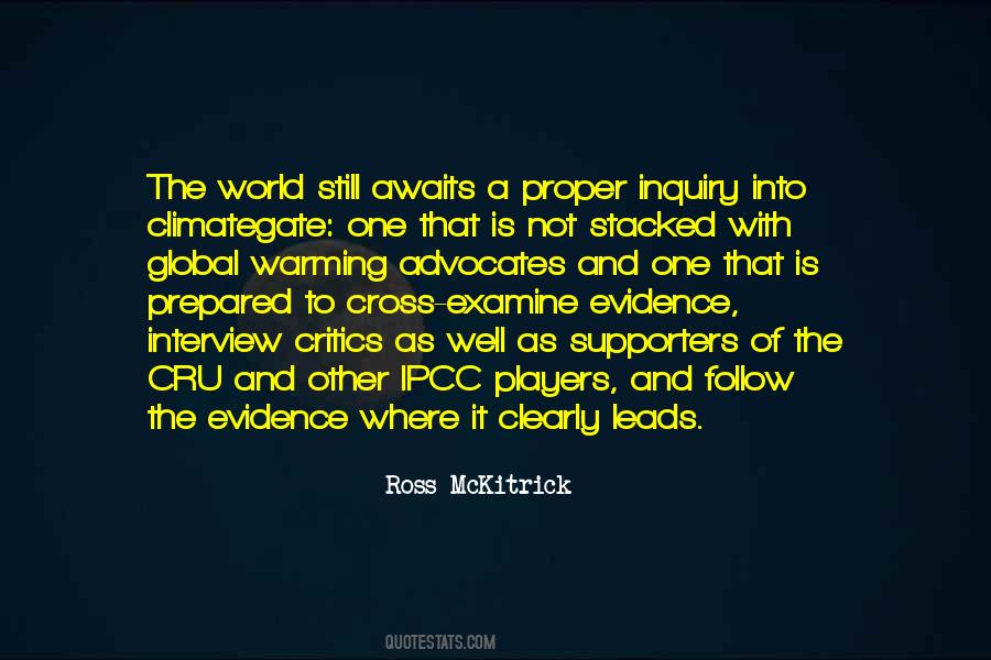 Follow The Evidence Quotes #264841