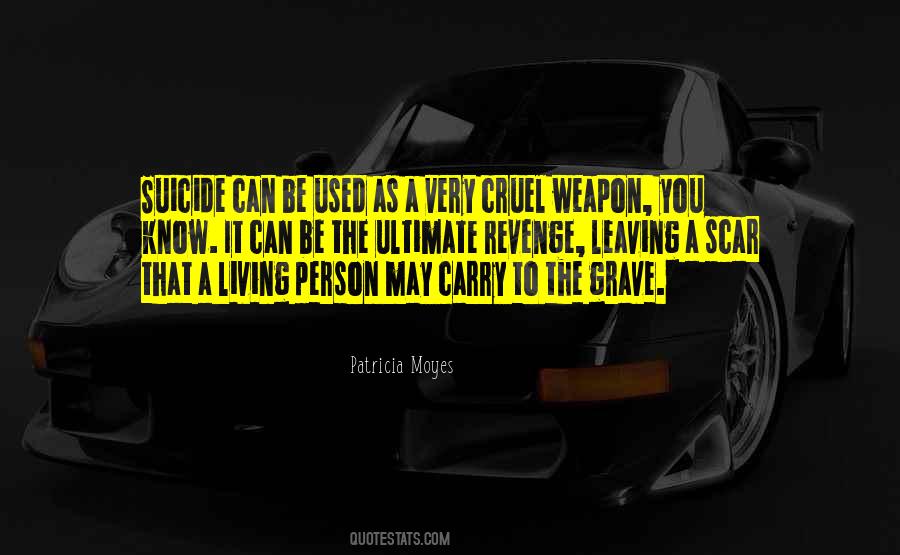 Cruel Person Quotes #1724843