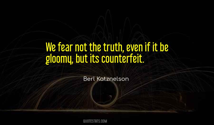 Quotes About Counterfeit #212972