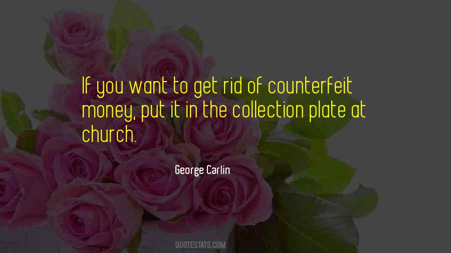 Quotes About Counterfeit #77436