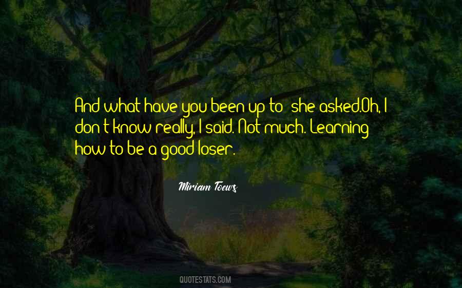 Life And Loser Quotes #1564880