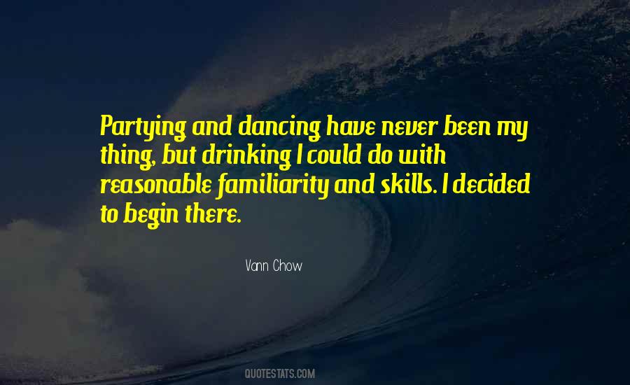 Quotes About Partying And Drinking #1459717