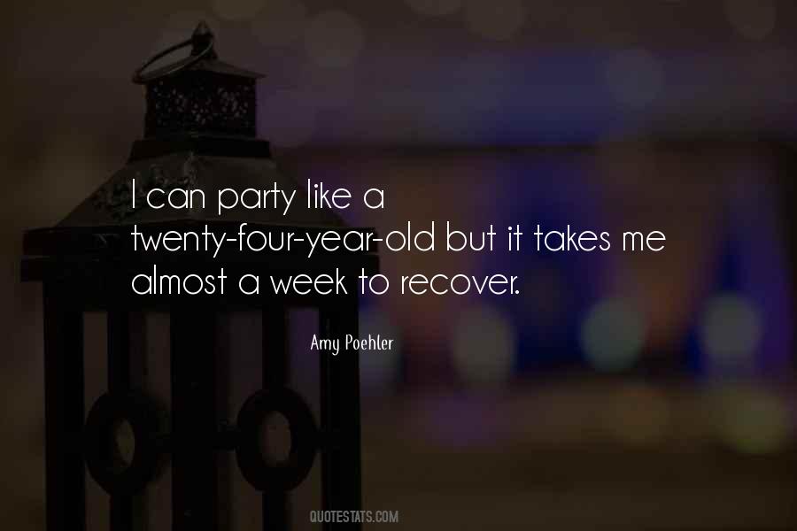 Quotes About Partying And Drinking #1529868