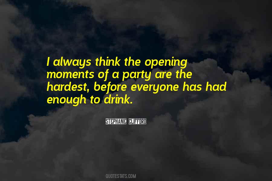 Quotes About Partying And Drinking #827393