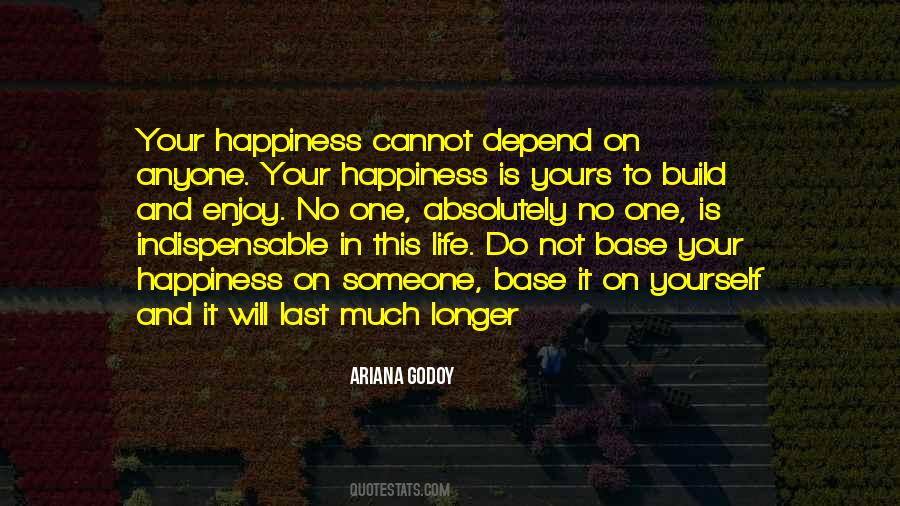 Quotes About Depend On Yourself #1853374