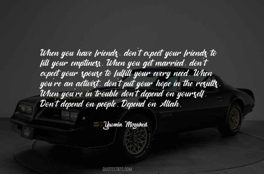 Quotes About Depend On Yourself #518965