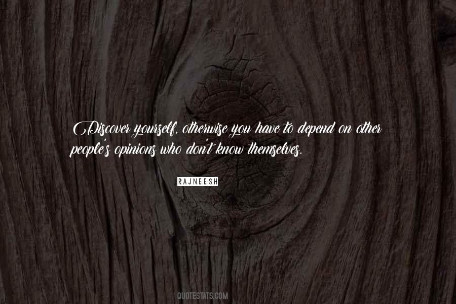 Quotes About Depend On Yourself #958825
