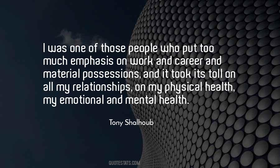 Quotes About Emotional And Physical Health #1483864