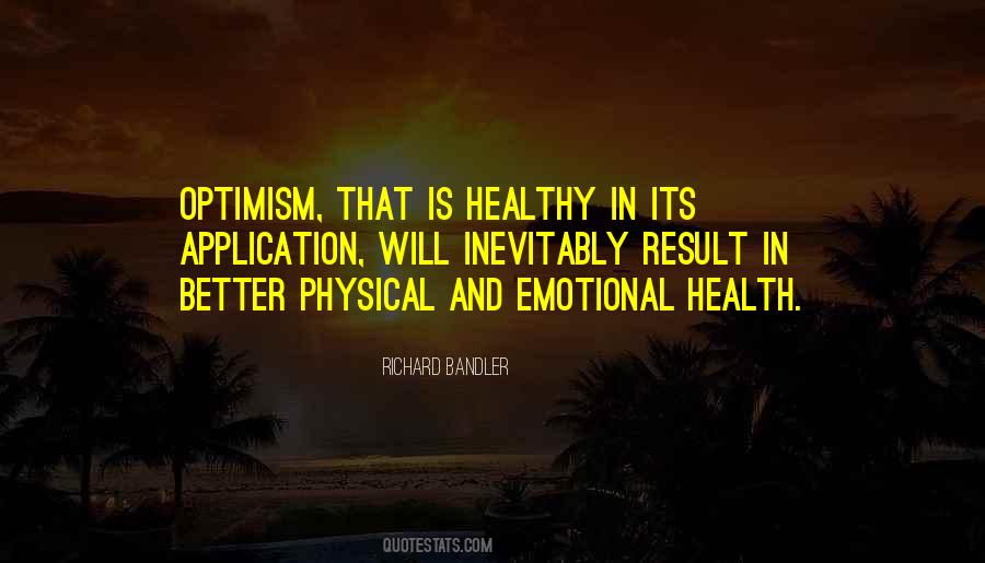 Quotes About Emotional And Physical Health #860279