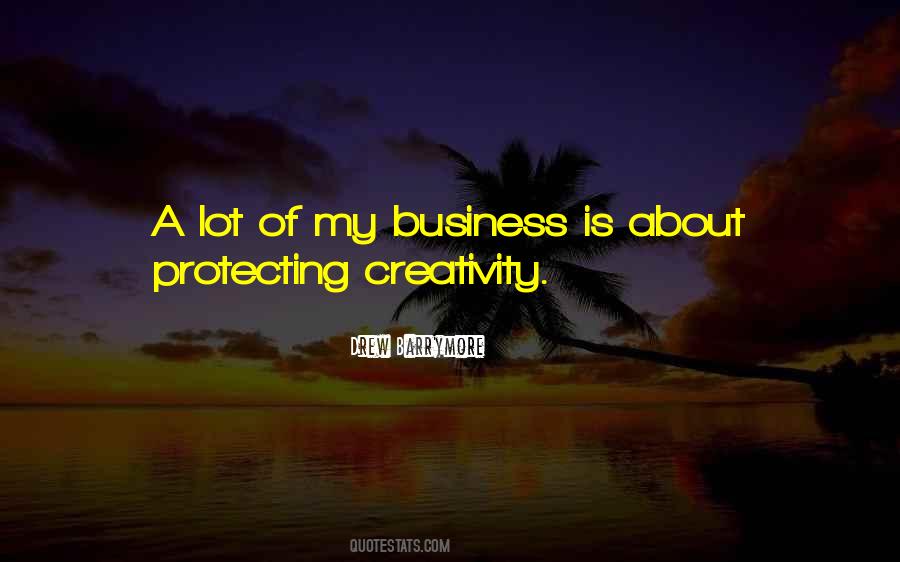 Quotes About Creativity In Business #1695358