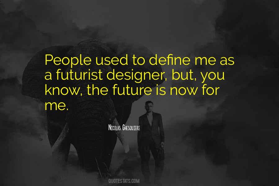 People You Used To Know Quotes #206785