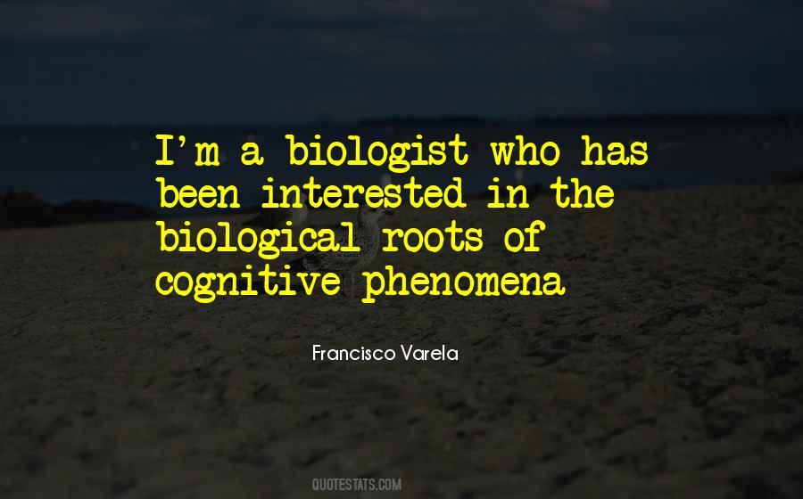 Quotes About Biologist #1030999