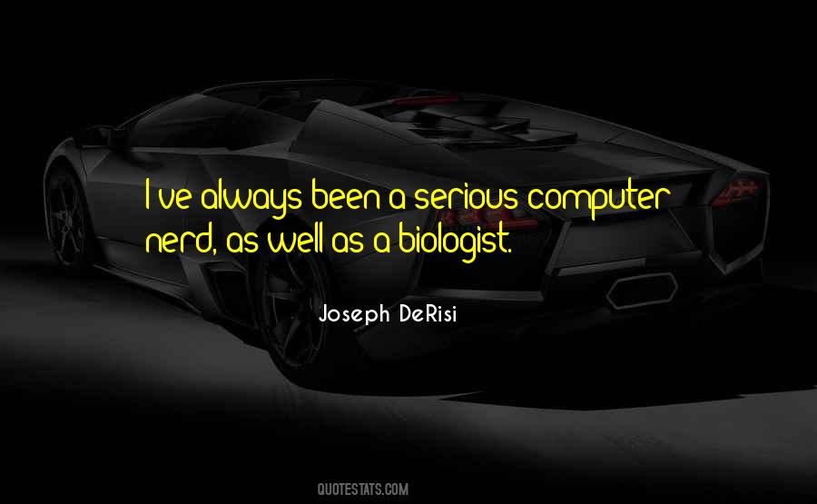 Quotes About Biologist #1432243