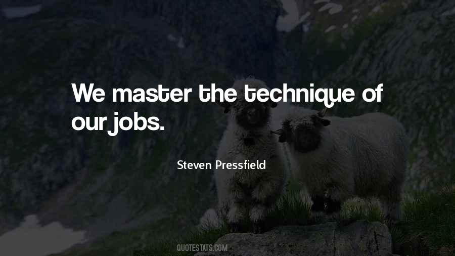 Quotes About Technique #1207622