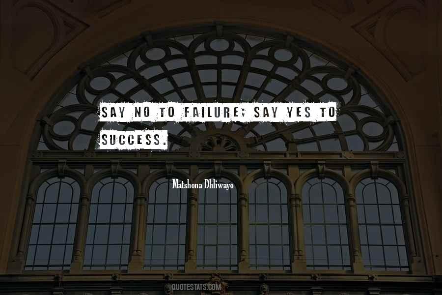 Quotes About Failure To Success #113431
