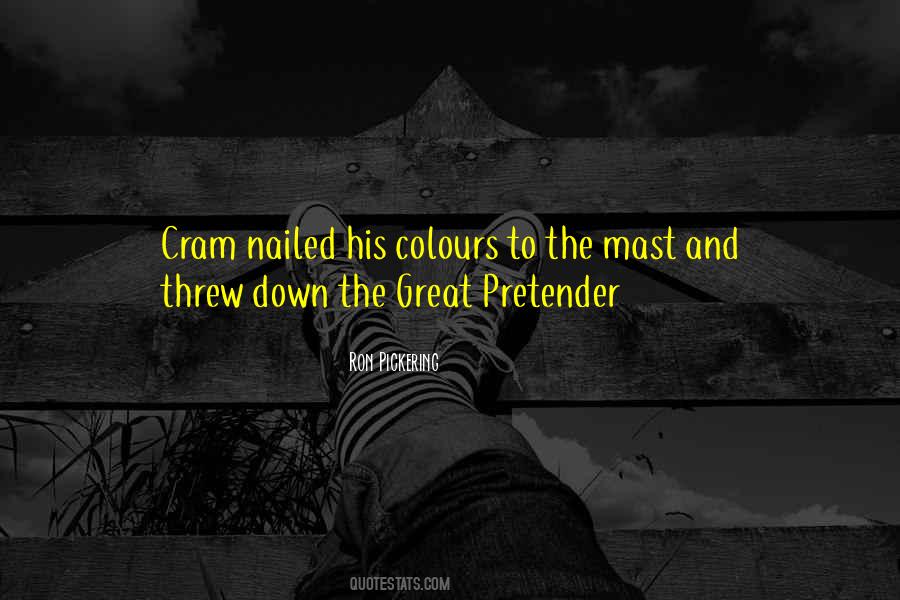 Quotes About Great Pretender #880541