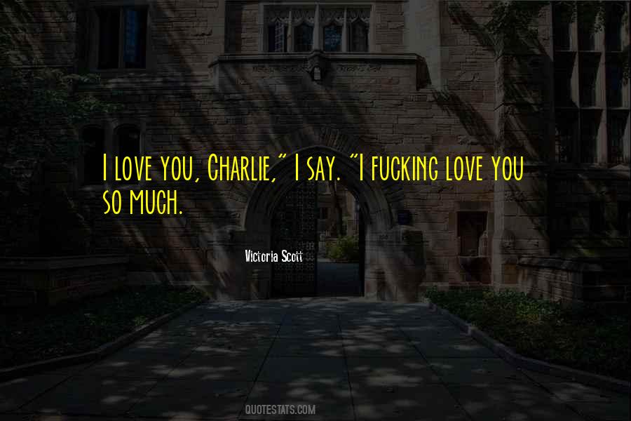 Love You So Quotes #1103778