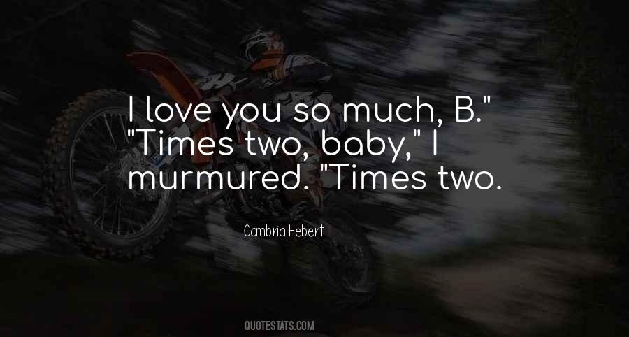 Love You So Quotes #1115761