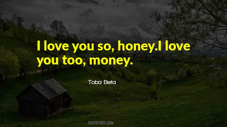 Love You So Quotes #1867278