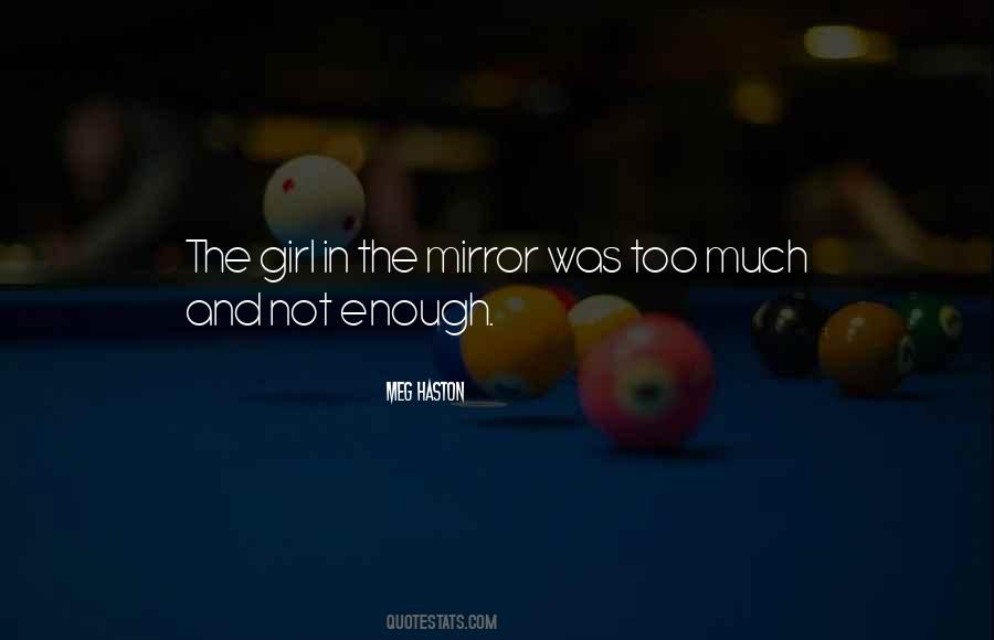 Quotes About Girl In The Mirror #118857