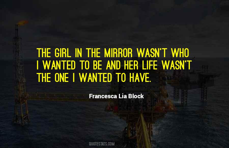 Quotes About Girl In The Mirror #1304538