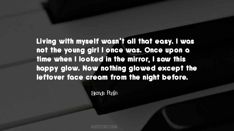 Quotes About Girl In The Mirror #474473