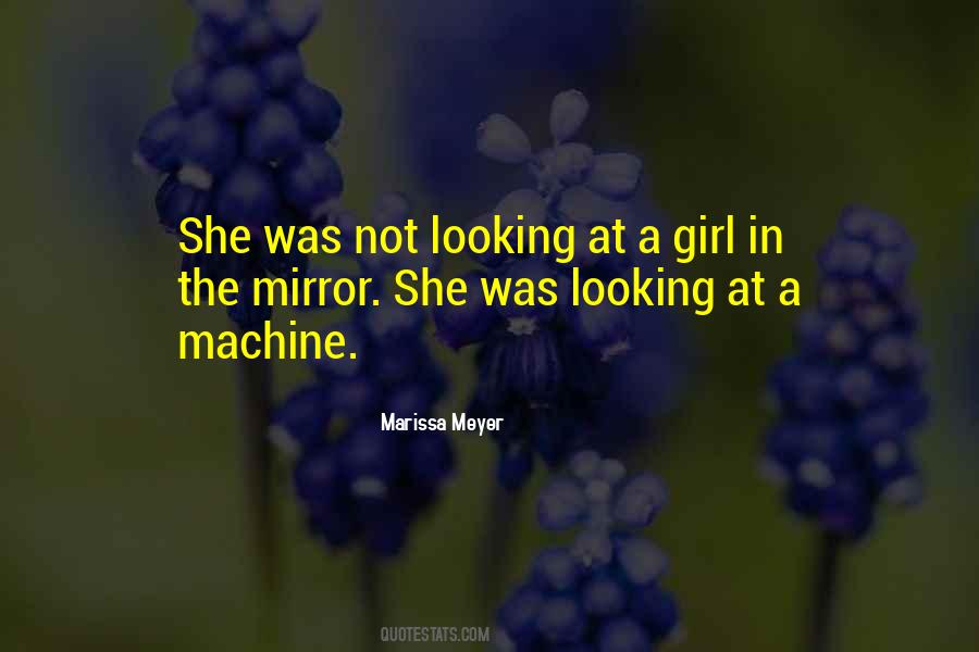 Quotes About Girl In The Mirror #661614