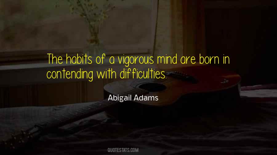 Quotes About Habits Of Mind #1106878