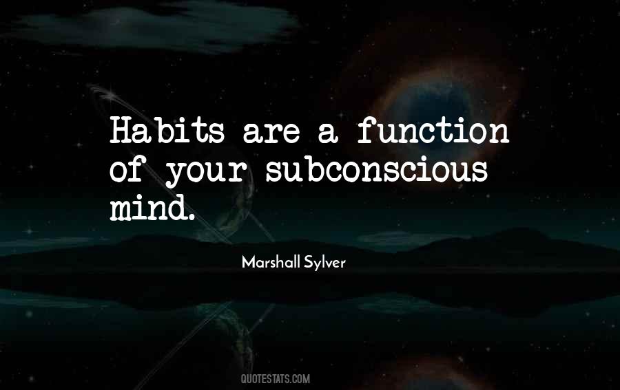 Quotes About Habits Of Mind #61283