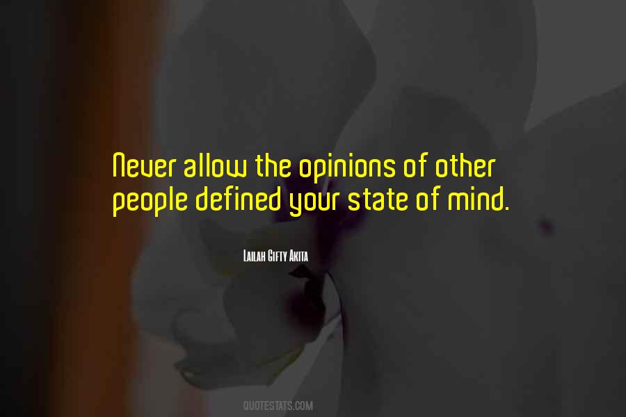 The Opinions Of Others Quotes #701298