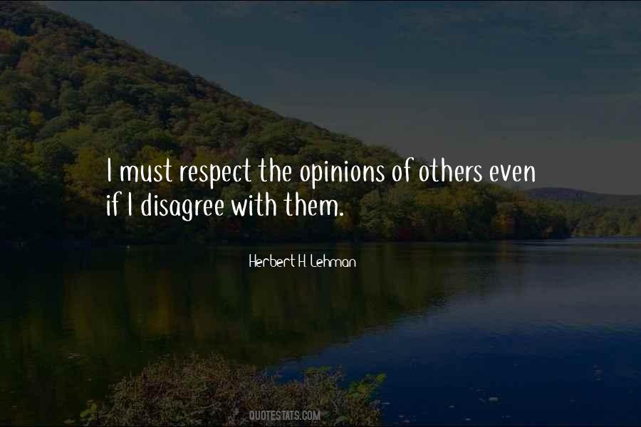 The Opinions Of Others Quotes #784805